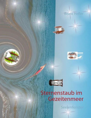 Sternenstaub im Gezeitenmeer von Beate Hefler